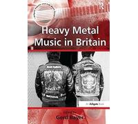 Heavy Metal Music in Britain
