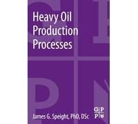 Heavy Oil Production Processes