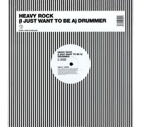 Heavy Rock - I Just Want To Be A Drummer [VINYL]