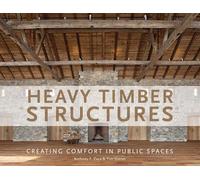 Heavy Timber Structures: Creating Comfort in Public Spaces