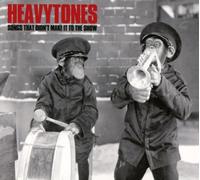 Heavytones - Songs That Didnt Make It