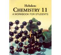 Hebden: Chemistry 11, a workbook for students