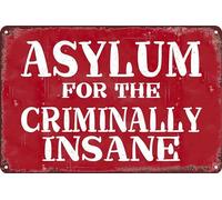 HEBELYX Funny Metal Tin Sign - Asylum for The Criminally Insane Retro Sign 8 x 12 Inch Tin Sign Man Cave Art Decorations