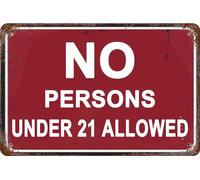 HEBELYX No Persons Under 21 Allowed Signs Retro Warning Metal Tin Sign Plaque for Restaurant Clubs Coffee Bars Pub Wall Decor Vintage Outdoor Door Sign 12X8 Inch, EIGHT - 919