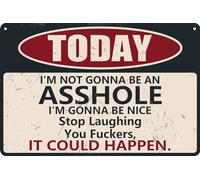HEBELYX Today I'm Not Gonna Be An I'm Gonna Be Nice Stop Sign, Funny Metal Tin Signs It Could Happen Wall Art Decor for Home Office Farmhouse Cafe Garage Bar Wall Decor 8x12 Inches