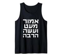 Hebrew Emor me’at ve’aseh harbe Speak Less Do More Jewish Tank Top