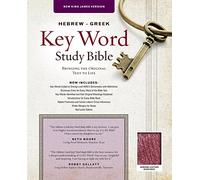 Hebrew-Greek Key Word Study Bible-NKJV (Key Word Study Bibles): New King James Version, Genuine Leather, Burgundy