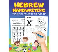 Hebrew Handwriting: Learn to Write the Hebrew Alphabet by Tracing Letters for Kids and Beginners - Alef Bet Tracing and Practice Workbook