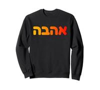 Hebrew Love Ahava Jewish Culture Spiritual Israeli Design Sweatshirt