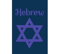 Hebrew Notebook: Blank Composition Notebook, Journal, Learning Practicing Foreign Language, Hebrew Alphabet, Graph Paper 4x4, 100 Pages 6x9 inches, Gift