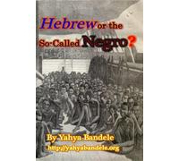 Hebrew or the So-Called Negro?
