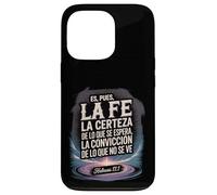 Hebrews 11:1 Christian Spanish Bible Verse Case for iPhone 13 Pro