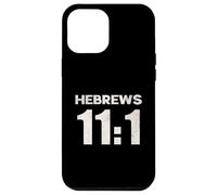 Hebrews 11:1 Faith Assurance Hope Scripture Case for iPhone 12 Pro Max