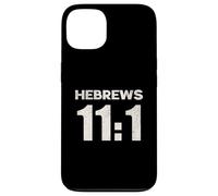 Hebrews 11:1 Faith Assurance Hope Scripture Case for iPhone 13
