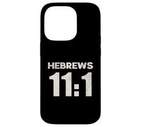 Hebrews 11:1 Faith Assurance Hope Scripture Case for iPhone 14 Pro