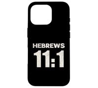 Hebrews 11:1 Faith Assurance Hope Scripture Case for iPhone 16 Pro