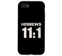 Hebrews 11:1 Faith Assurance Hope Scripture Case for iPhone SE (2020) / 7/8