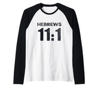 Hebrews 11:1 Faith Assurance Hope Scripture Raglan Baseball Tee