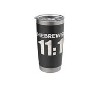 Hebrews 11:1 Faith Assurance Hope Scripture Stainless Steel Insulated Tumbler