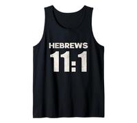 Hebrews 11:1 Faith Assurance Hope Scripture Tank Top