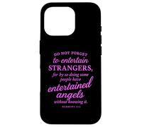 Hebrews 13:2 Bible Verse Entertained Angels Faith Scripture Case for iPhone 16 Pro