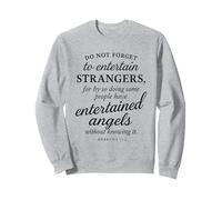 Hebrews 13:2 Bible Verse Entertained Angels Faith Scripture Sweatshirt