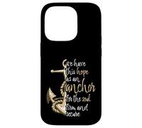 Hebrews 6:19 Bible Verse We Have This Hope as an Anchor Case for iPhone 14 Pro