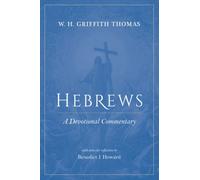 Hebrews: A Devotional Commentary: with Notes for Reflection