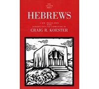 Hebrews (Anchor Bible Commentaries): A New Translation With Introduction and Commentary: 36 (The Anchor Yale Bible Commentaries)