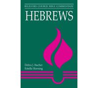 Hebrews (Believers Church Bible Commentary)