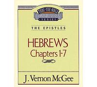 Hebrews I: The Epistles (Hebrews 1-7): 51 (Supersaver) (Thru the Bible)