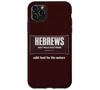 Hebrews Not Milk Doctrine Christian Bible Study Faith Design Case for iPhone 11 Pro Max