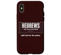 Hebrews Not Milk Doctrine Christian Bible Study Faith Design Case for iPhone X/XS