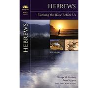 Hebrews: Running the Race Before Us (Bringing the Bible to Life)