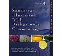 Hebrews to Revelation: Volume Four (Zondervan Illustrated Bible Backgrounds Commentary)