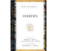 Hebrews: Volume 10 Volume 10 (Ancient Christian Commentary on Scripture)