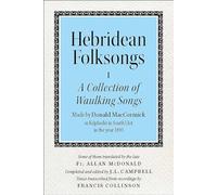 Hebridean Folk Songs: A Collection of Waulking Songs by Donald MacCormick: (Hebridean Folk Songs)