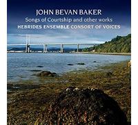 HEBRIDES ENSEMBLE - JOHN BEVAN BAKER SONGS OF COUR - CD - G4z