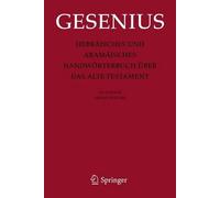 Hebrisches und Aramisches Handwrterbuch ber das Alte Testament: Gesamtausgabe by