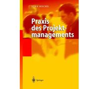 Heche - Praxis des Projektmanagements - New hardback or cased book - 8 - X555z