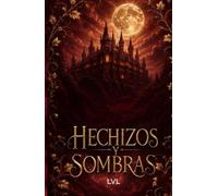 hechizos y sombras edición completa