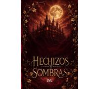 hechizos y sombras edición completa (colección completa Hechizos y Sombras)