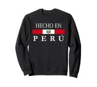 Hecho en Peru Original Made in Peru Latin Heritage Gift Sweatshirt