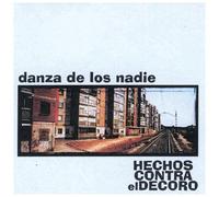 Hechos Contra El Decoro - La Danza De Los Nadie