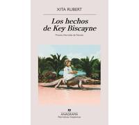 Hechos de Key Biscayne, Los (Narrativas hispánicas)