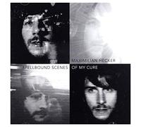 Hecker, Maximilian - Spellbound Scenes of My