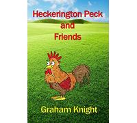 Heckerington Peck and Friends