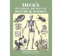 Heck's Iconographic Encyclopedia of Sciences, Literature and Art: Pictorial Archive of Nature and Science v. 3: With Over 5,500 Illustrations (Dover Pictorial Archive)