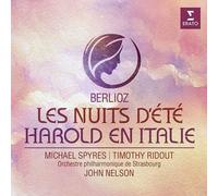 Michael Spyres, Timothy Ridout, Orchestre philharmonique de Strasbourg, John Nelson - Berlioz: Les Nuits d'ete, Op 7 - Harold en Italie, Op 16