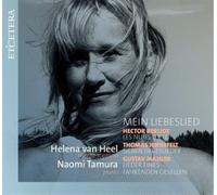Helena Van Heel & Naomi Tamura – Mein Liebeslied: Berlioz, Jennerfelt, Mahler – CD (2022)